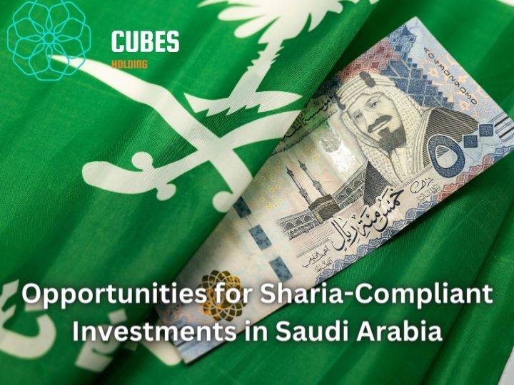 Opportunities for Sharia-Compliant Investments in Saudi Arabia